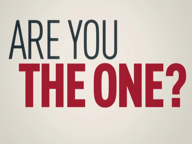 Are you the One?
